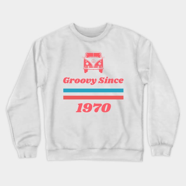 Groovy Since 1970 Crewneck Sweatshirt by v55555